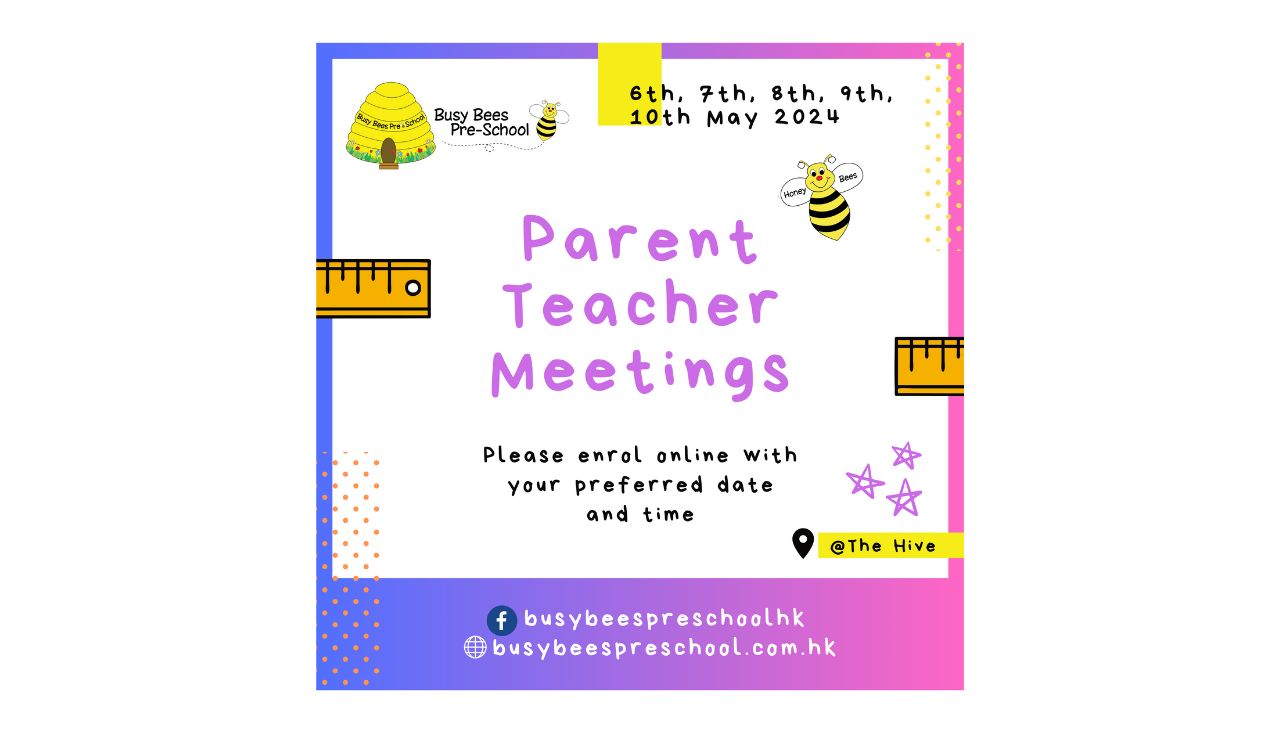 Parent Teacher Meetings – May 2024